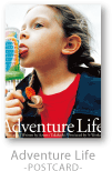 Adventure Life -POSTCARD-